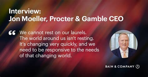 Interview: Jon Moeller, Procter & Gamble CEO .
